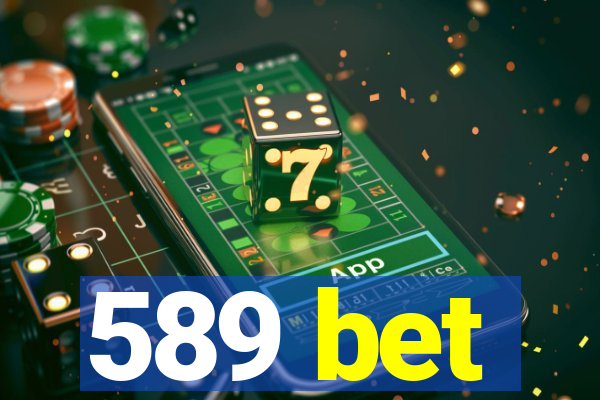 589 bet